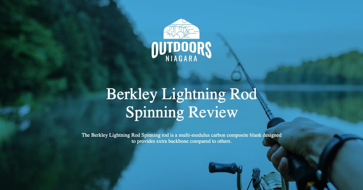 Berkley Lightning Rod Spinning Review - OutdoorsNiagara